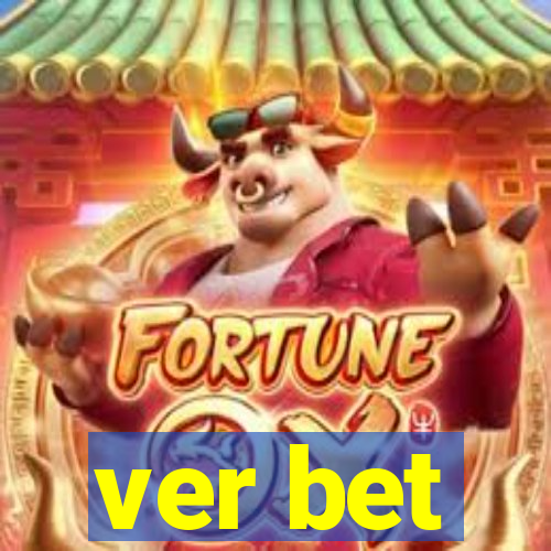 ver bet